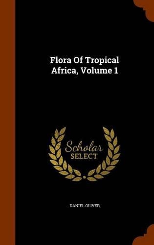 Flora Of Tropical Africa, Volume 1