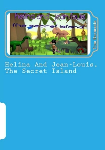 Helina and Jean-Louis, the Secret Island