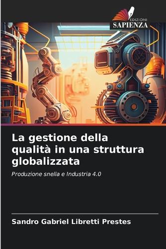La gestione della qualità in una struttura globalizzata