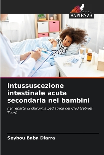 Intussuscezione intestinale acuta secondaria nei bambini