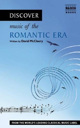Discover Music of the Romantic Era: (Discover)