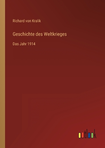 Geschichte des Weltkrieges