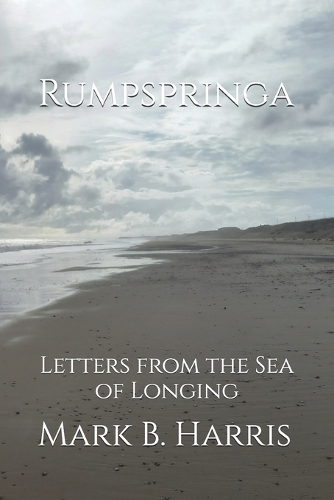 Rumpspringa: Letters from the Sea of Longing