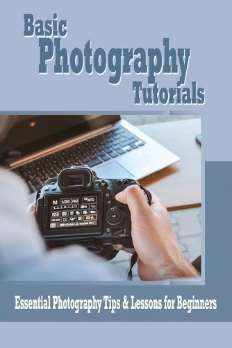 Basic Photography Tutorials