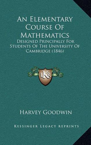 An Elementary Course of Mathematics