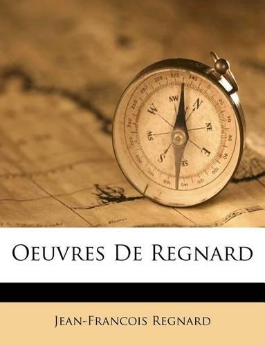 Oeuvres De Regnard