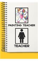 Painting Teacher Awesome unicorn Tutor Gift For Best Painting Teacher A beautiful personalized