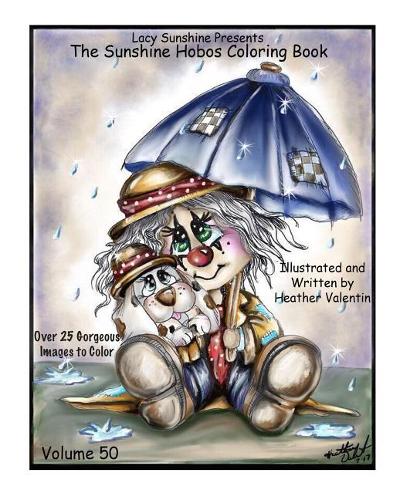 Lacy Sunshine Presents The Sunshine Hobos Coloring Book
