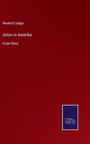 Anton in Amerika