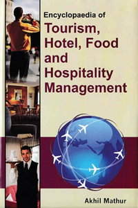 Encyclopaedia of Tourism, Hotel, Food and Hospitality Management (Food Processing, Packaging, Labelling and Marketing)