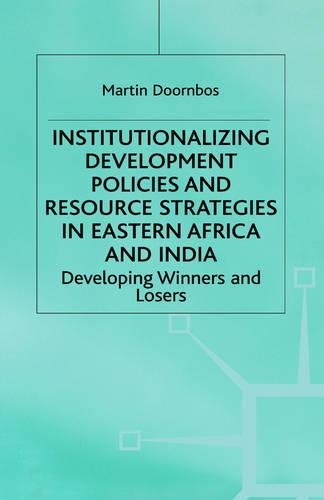 Institutionalizing Development Policies and Resource Strategies in Eastern Afric