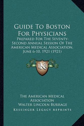 Guide To Boston For Physicians