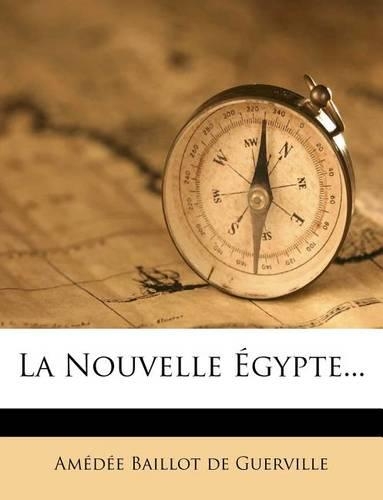 La Nouvelle Egypte...