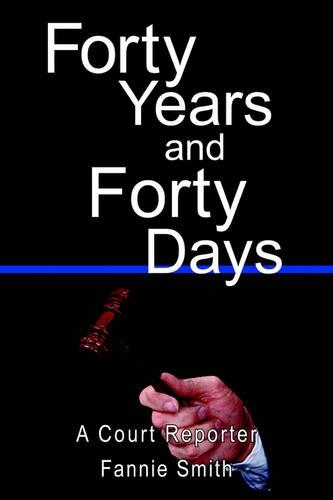 Forty Years and Forty Days