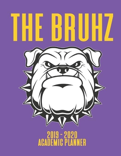 The Bruhz 2019 - 2020 Academic Planner