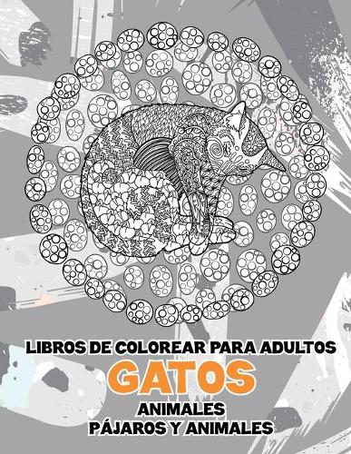 Libros de colorear para adultos - Pájaros y animales - Animales - Gatos