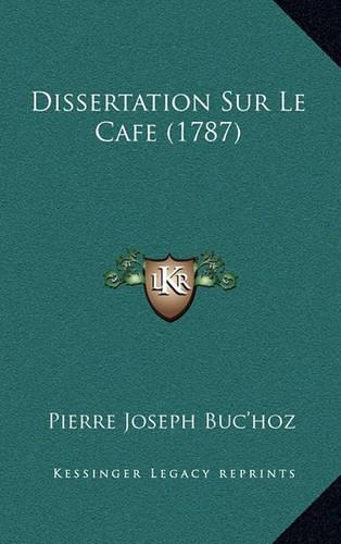 Dissertation Sur Le Cafe (1787)