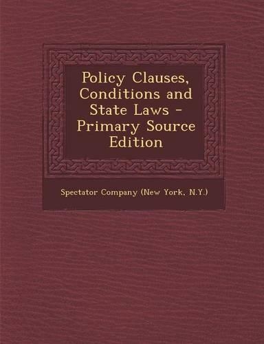 Policy Clauses, Conditions and State Laws