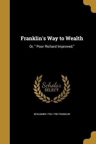 Franklin's Way to Wealth