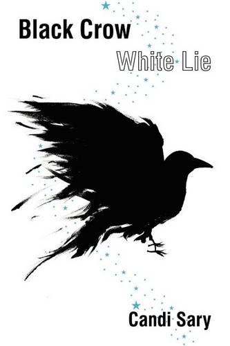 Black Crow White Lie