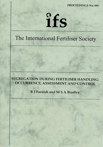 Segregation During Fertiliser Handling: Occurrence, Assessment and Control