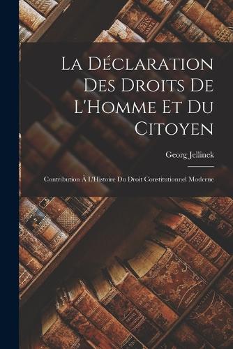 La Déclaration Des Droits De L'Homme Et Du Citoyen