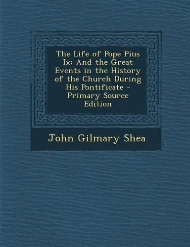 Life of Pope Pius IX