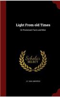 Light from Old Times