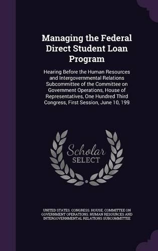 Managing the Federal Direct Student Loan Program