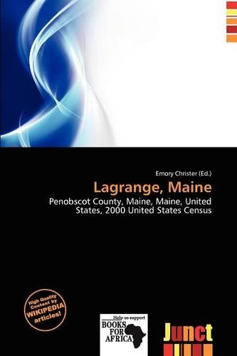 Lagrange, Maine