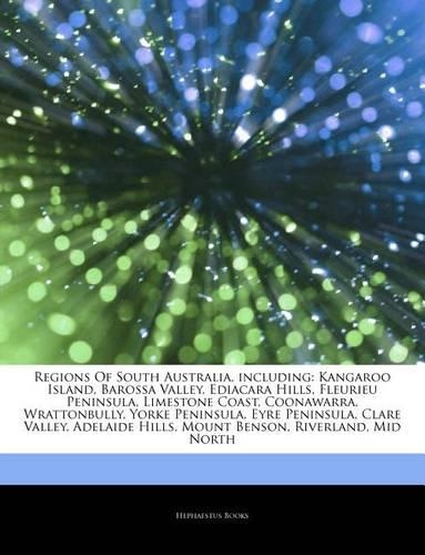 Articles on Regions of South Australia, Including