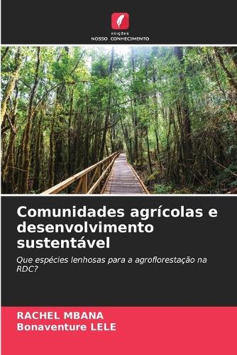 Comunidades agrícolas e desenvolvimento sustentável
