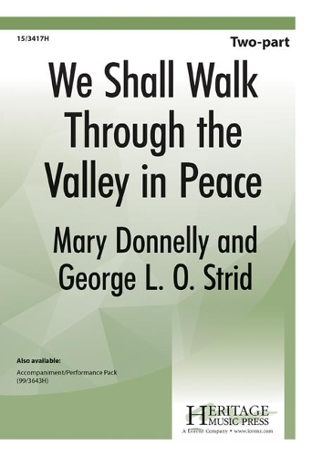 We Shall Walk Through The Valley In Peace