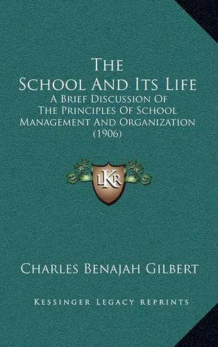 The School and Its Life