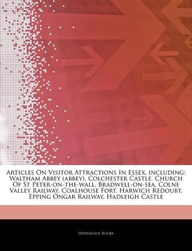 Articles on Visitor Attractions in Essex, Including