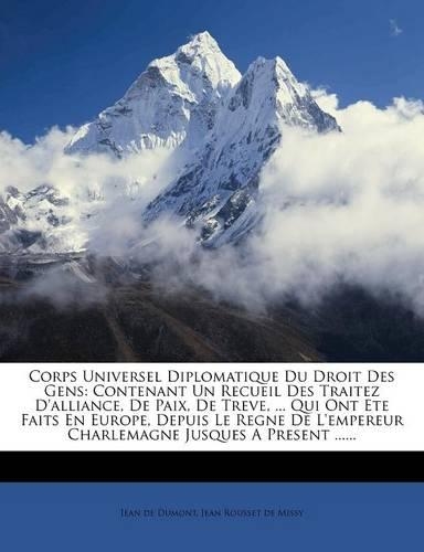 Corps Universel Diplomatique Du Droit Des Gens