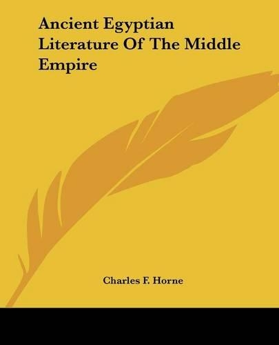 Ancient Egyptian Literature Of The Middle Empire
