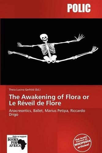 The Awakening of Flora or Le R Veil de Flore