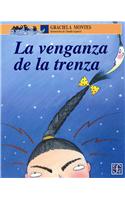 La Venganza de La Trenza