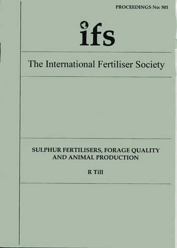 Sulphur Fertilisers, Forage Guality and Animal Production