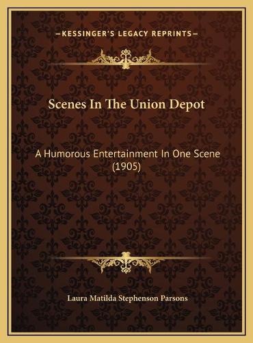 Scenes In The Union Depot