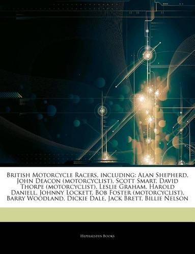Articles on British Motorcycle Racers, Including