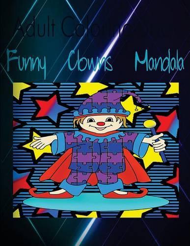 Adult Coloring Book Funny Clowns Mandala