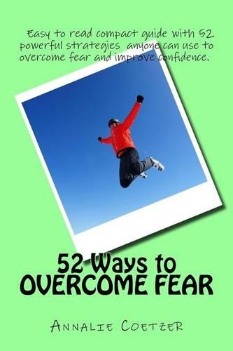 52 Ways to Overcome Fear