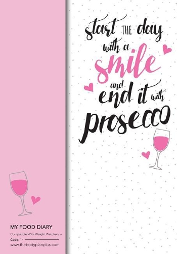 My Food Diary - Compatible With Weight Watchers - Start The Day With a