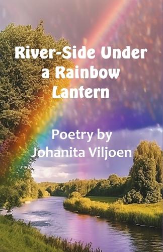 River-Side Under a Rainbow Lantern