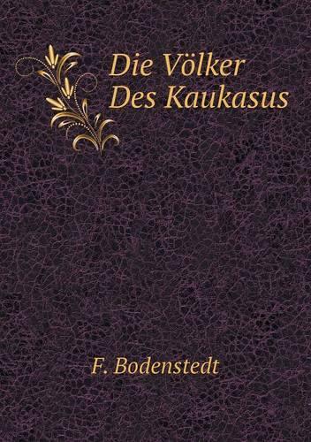 Die Völker Des Kaukasus