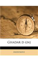 Ghadar D Gnj