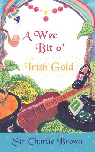 A Wee Bit O' Irish Gold