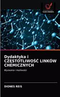 Dydaktyka i CZĘSTOTLIWOŚĆ LINKÓW CHEMICZNYCH